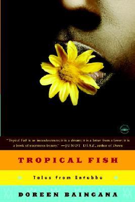 TropicalFish:TalesfromEntebbe