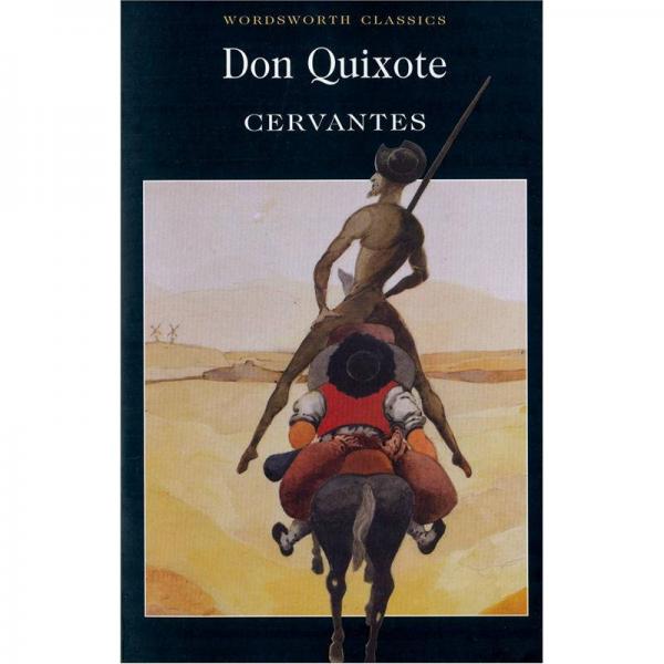 Don Quixote (Wordsworth Classics)  唐·吉诃德  