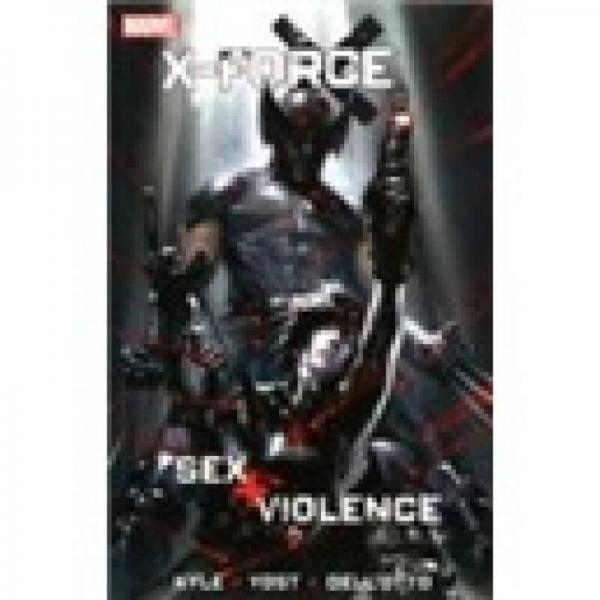 X-Force: Sex and Violence