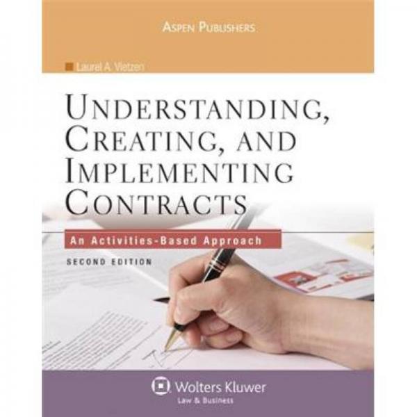 Understanding, Creating, and Implementing Contracts: An Activities-Based Approach