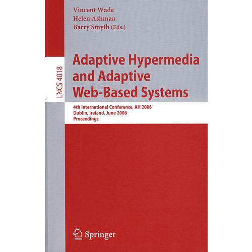 适应性超媒体及适应性基于网络系统/Adaptive hypermedia and adaptive web-based systems 
