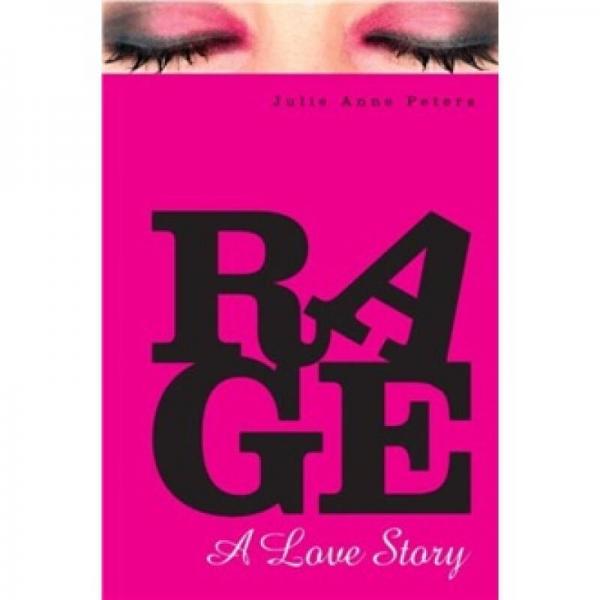Rage: A Love Story