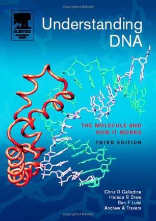 Understanding DNA, Third Edition：Understanding DNA, Third Edition