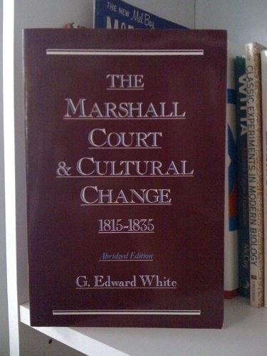 The Marshall Court and Cultural Change, 1815-1835