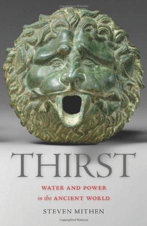 Thirst：Water and Power in the Ancient World