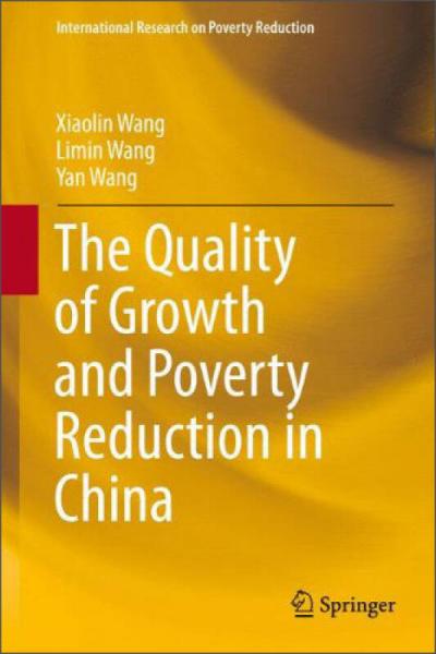 The Quality of Growth and Poverty Reduction in China 