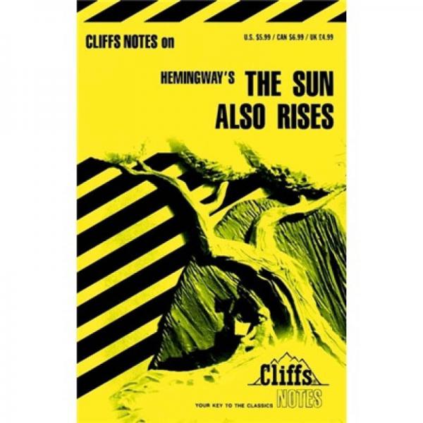 CliffsNotesTM on Hemingway's The Sun Also Rises