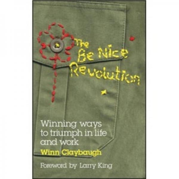 The Be Nice Revolution[美好革命：生活與工作取勝之道]