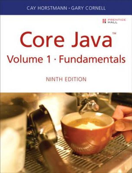 Core Java, Volume I (9th Edition)：Core Java, Volume I (9th Edition)