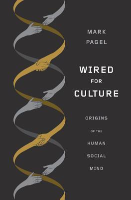 WiredforCulture:OriginsoftheHumanSocialMind