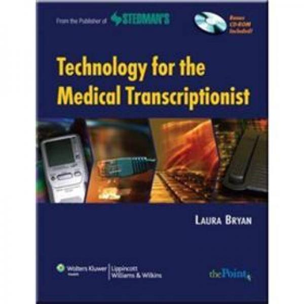 Technology for the Medical Transcriptionist