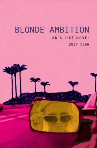 Blonde Ambition: An A-List Novel 