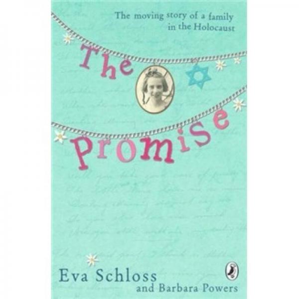 The Promise: The Moving Story of a Family in the Holocaust