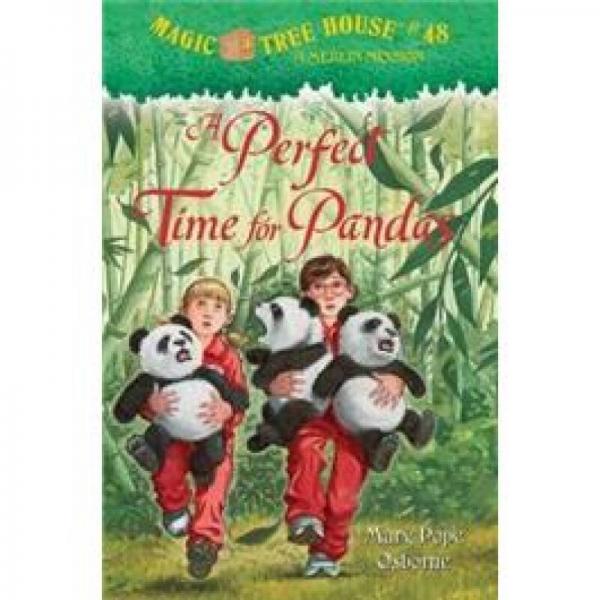 A Perfect Time for Pandas (Magic Tree House Series #48)