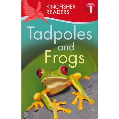 Kingfisher Readers Level 1: Tadpoles and Frogs蟾蜍和青蛙