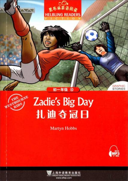 黑布林英语阅读：初一年级 4 扎迪夺冠日
