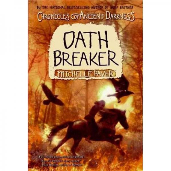 Chronicles of Ancient Darkness #5: Oath Breaker上古黑暗编年史：打破誓约者