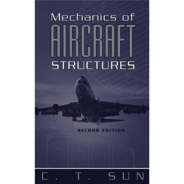 Mechanics of Aircraft Structures  飞机结构力学 第2版