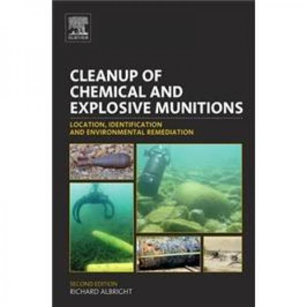 Cleanup of Chemical and Explosive Munitions化学爆炸性弹药清理：位置、识别和环境整治，第2版
