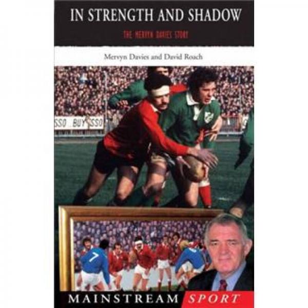 In Strength And Shadow: The Mervyn Davies Story