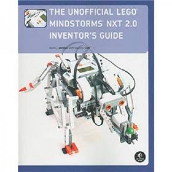 The Unofficial LEGO MINDSTORMS NXT 2.0 Inventor's Guide
