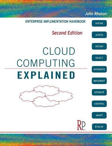 Cloud Computing Explained：Implementation Handbook for Enterprises