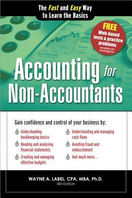 AccountingforNon-Accountants,3e:TheFastandEasyWaytoLearntheBasics