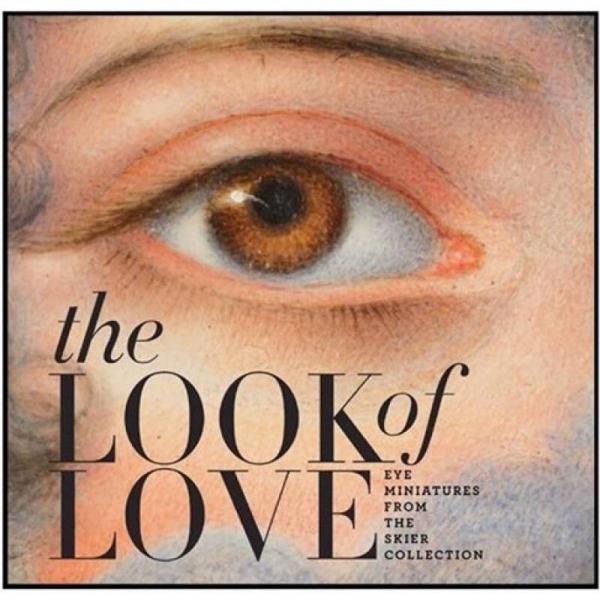 The Look of Love: Eye Miniatures from the Skier Collection