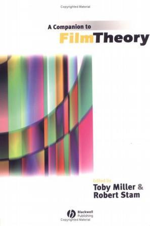 A Companion to Film Theory 