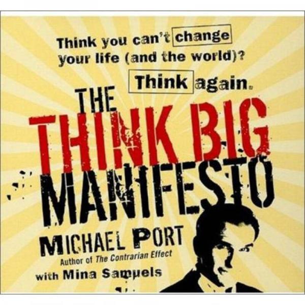 The Think Big Manifesto 