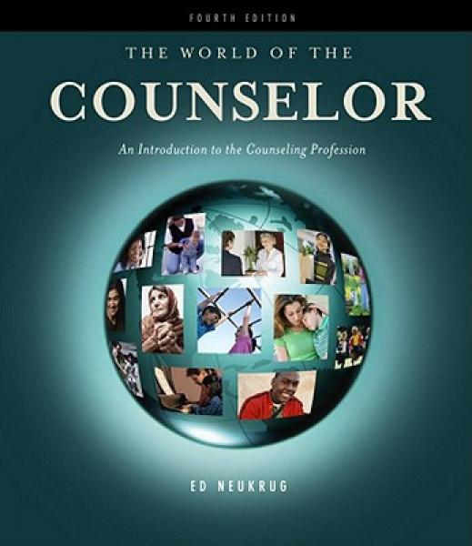 The World of the Counselor: An Introduction to t