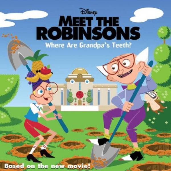 Meet the Robinsons: Where Are Grandpa's Teeth?