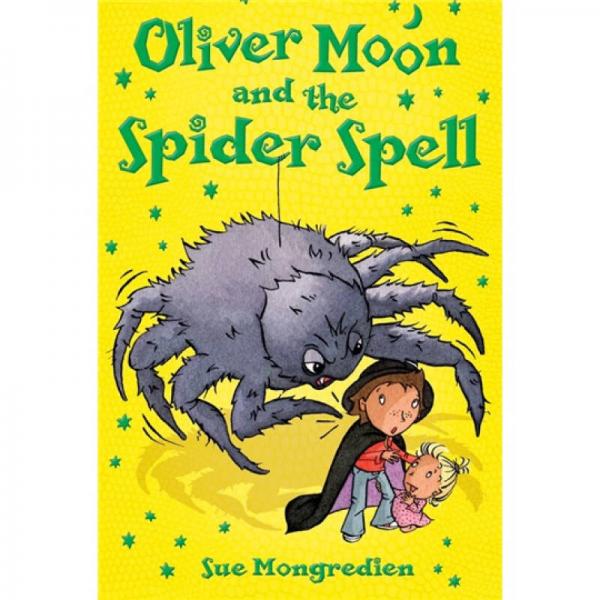 Oliver Moon and the Spider Spell