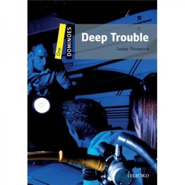 Dominoes Second Edition Level 1: Deep Trouble 