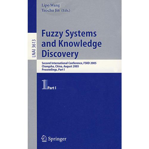 Fuzzy Systems and Knowledge Discovery 模糊系统和知识发现 第1部分