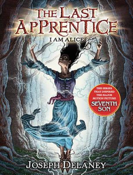 The Last Apprentice #12: I Am Alice