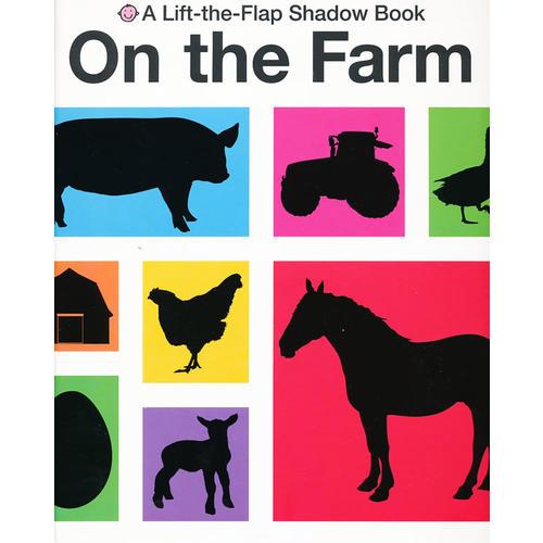 Lift-the-Flap Shadow Books on the Farm 影子猜猜看：农场(翻翻书) ISBN9780312509286