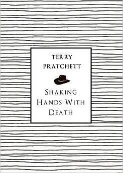 Shaking Hands With Death