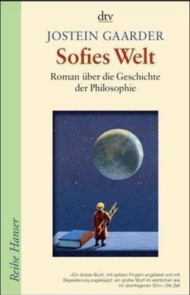 Sofies Welt：Roman über die Geschichte der Philosophie