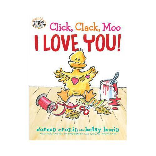 Click, Clack, Moo I Love You!