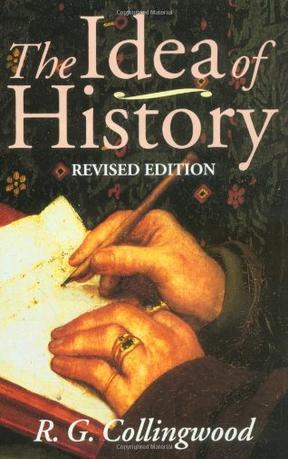 The Idea of History：The Idea of History