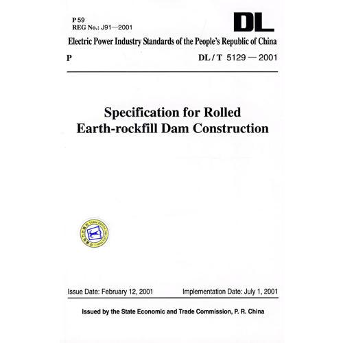 碾压式土石坝施工规范  DL/T51292001 （英文版）