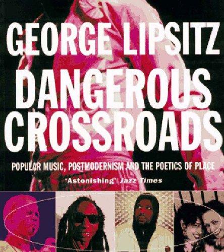 DangerousCrossroadsPopularMusic,Postmoderni