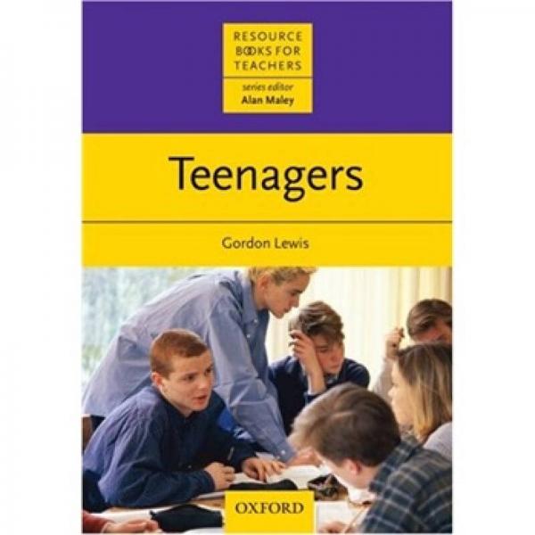 Resource Books for Teachers: Teenagers[教師資源叢書：青少年學(xué)習(xí)者]