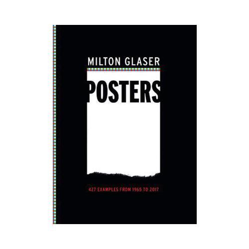 Milton Glaser Posters: 427 Examples from 1965 to 