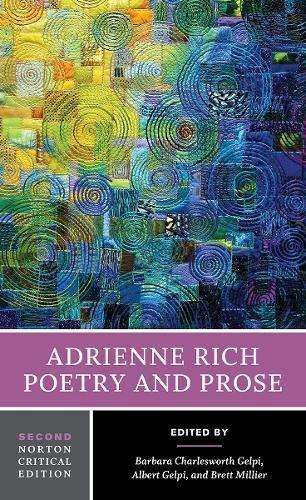 Adrienne Rich: Poetry and Prose (Second Edition)  (Norton Critical Editions)