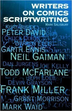 Writers On Comics Scriptwriting
