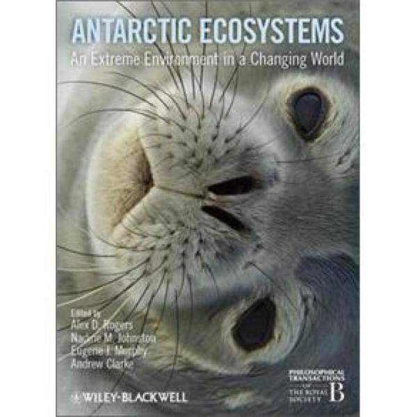 AntarcticEcosystems:AnExtremeEnvironmentinaChangingWorld