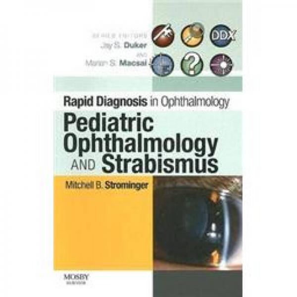 Rapid Diagnosis in Ophthalmology Series: Pediatric Ophthalmology and Strabismus