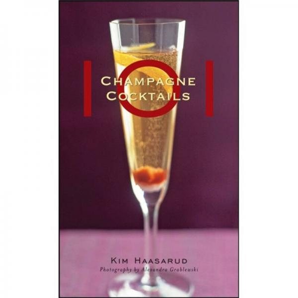 101 Champagne Cocktails[101香槟鸡尾酒]